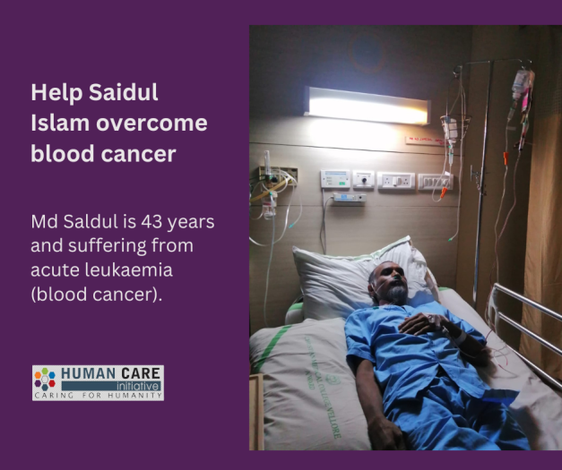 Help My Brother Saidul Islam Overcome Blood Cancer | LaunchGood ...