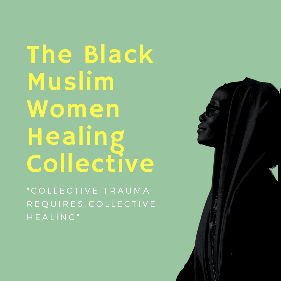The Black Muslim Women Healing Collective | LaunchGood | LaunchGood